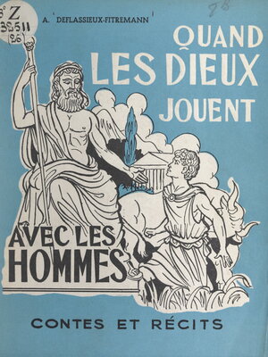 cover image of Quand les dieux jouent avec les hommes